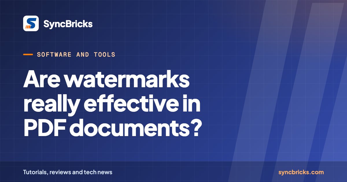 Are watermarks really effective in PDF documents?: SyncBricks cover