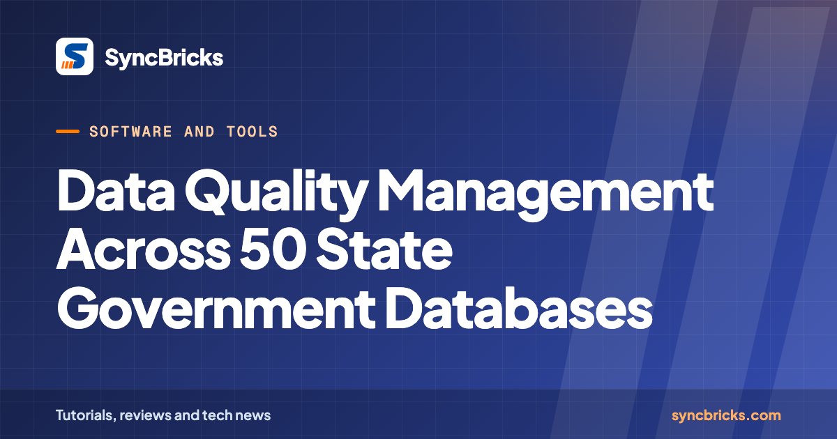 Data Quality Management Across 50 State Government Databases: SyncBricks cover