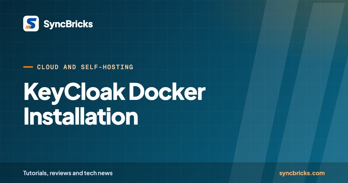KeyCloak Docker Installation: SyncBricks cover