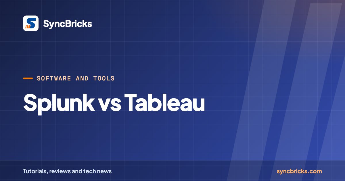 Splunk vs Tableau: SyncBricks cover