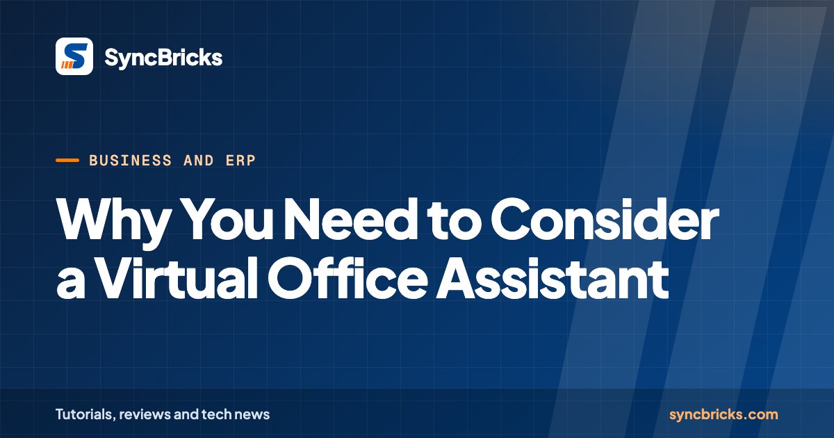 Why You Need to Consider a Virtual Office Assistant: SyncBricks cover