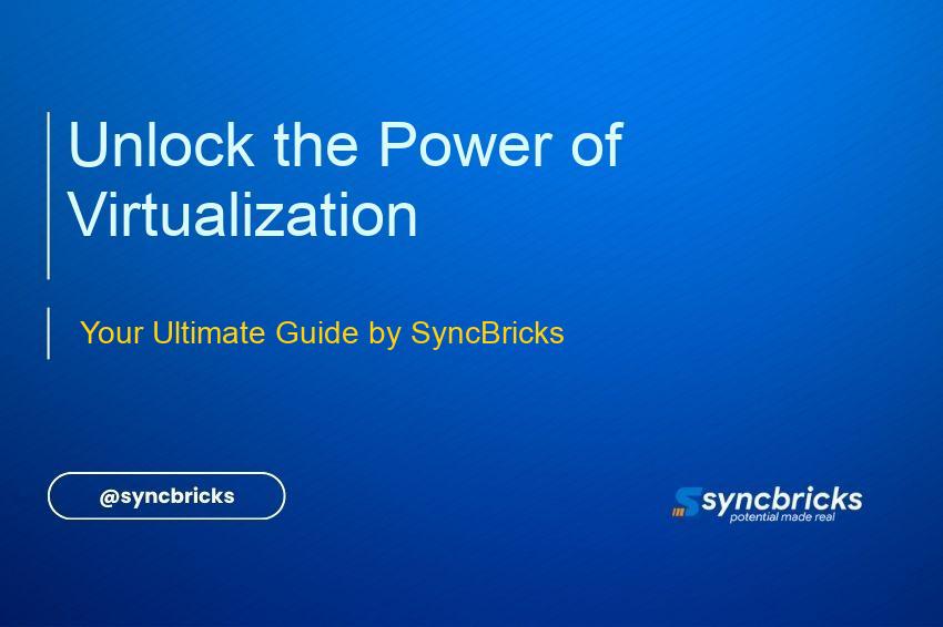Discover what virtualization is with SyncBricks' comprehensive guide. Learn how this core technology works, its benefits, types, and real-world applications for IT pros and homelab enthusiasts.